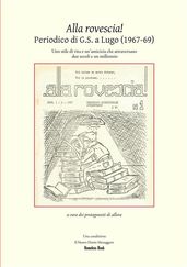 Alla Rovescia! Il periodico di G.S. a Lugo