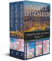 Royal Scandals: San Rimini Boxed Set (Books 1 - 3)