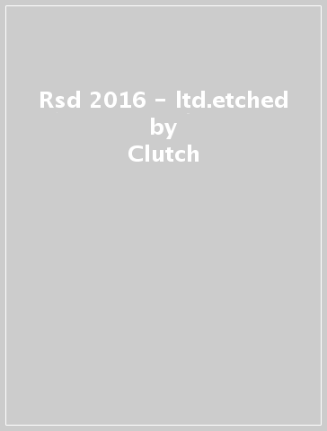 Rsd 2016 - ltd.etched - Clutch