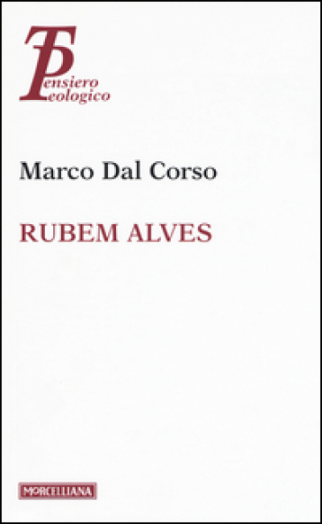 Rubem Alves - Marco Dal Corso