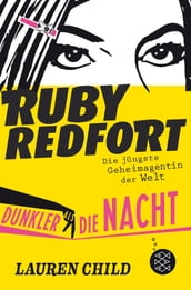 Ruby Redfort Dunkler als die Nacht