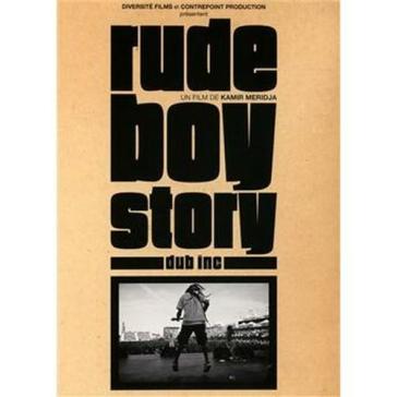 Rude boy story - Dub Incorporation