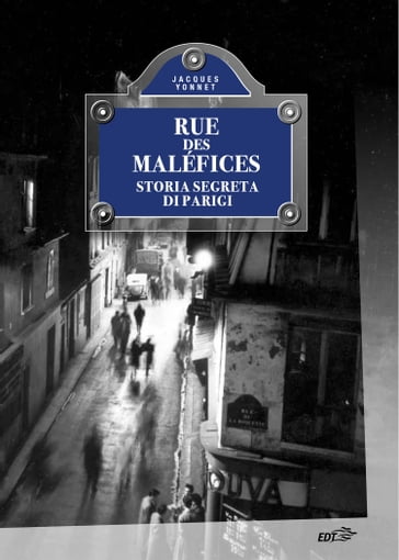Rue des Maléfices - Jacques Yonnet