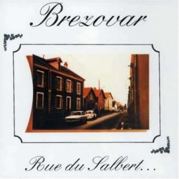 Rue du salbert - BREZOVAR