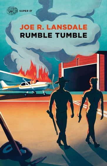 Rumble Tumble (versione italiana) - Joe R. Lansdale