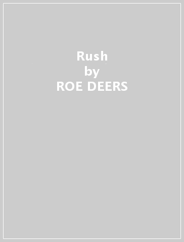 Rush - ROE DEERS