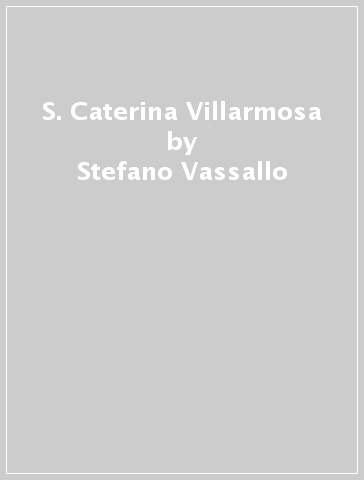 S. Caterina Villarmosa - Stefano Vassallo
