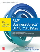 SAP BusinessObjects BI 4.0 The Complete Reference 3/E