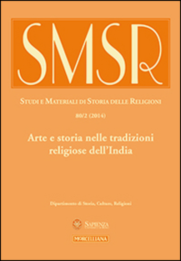 SMSR. Studi e materiali di storia delle religioni (2014). 80: Arte e storia nelle tradizioni religiose dell'India