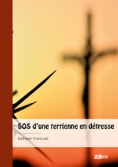 SOS d une terrienne en détresse