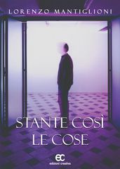 STANTE COSì LE COSE