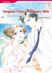 SURGEON PRINCE, ORDINARY WIFE (Mills & Boon Comics)