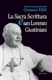 La Sacra Scrittura e San Lorenzo Giustiniani