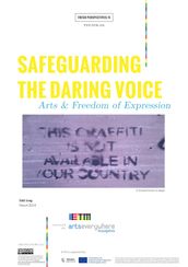 Safeguarding the Daring Voice