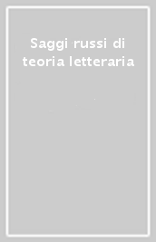 Saggi russi di teoria letteraria