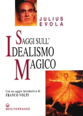 Saggi sull Idealismo Magico