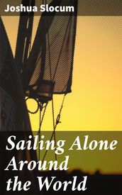 Sailing Alone Around the World