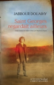 Saint Georges regardait ailleurs