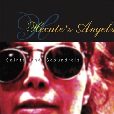 Saints and scoundrels - Hecate