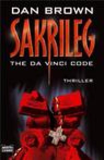 Sakrileg - The Da Vinci Code. Testo in lingua tedesca - Dan Brown
