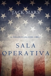 Sala Operativa (Un thriller di Luke Stone Libro #3)