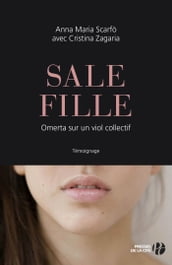 Sale fille - Omerta sur un viol collectif