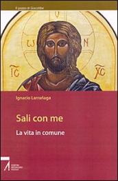 Sali con me. La vita in comune