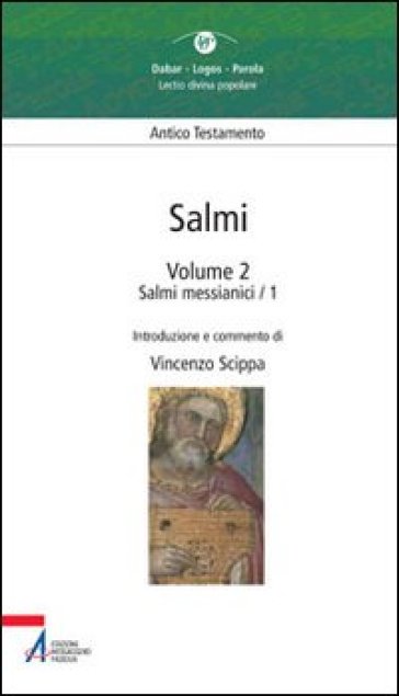 Salmi. 2.Salmi messianici 1