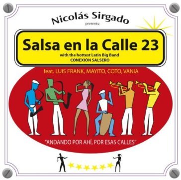 Salsa en la calle 23 - NICOLAS SIRGADO
