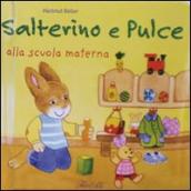 Salterino e Pulce alla scuola materna