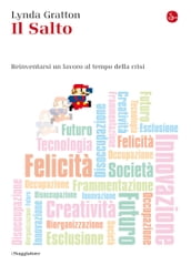 Il Salto. Reinventarsi un lavoro al tempo della crisi