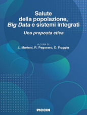 Salute della popolazione, big data e sistemi integrati. Una proposta etica