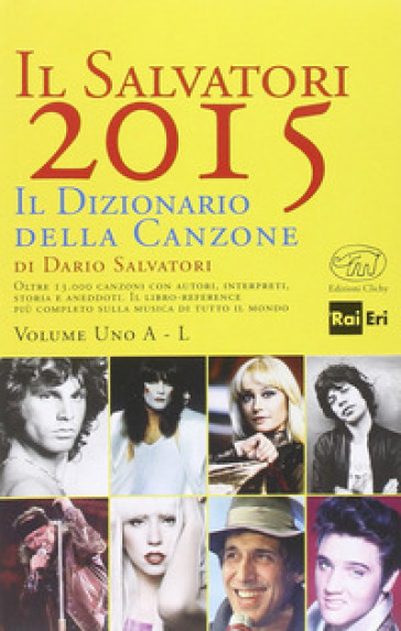 Il Salvatori 2015. Il dizionario della canzone - Dario Salvatori