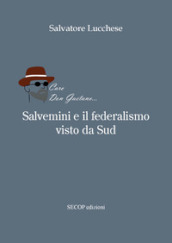 Salvemini e il federalismo visto da sud