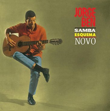 Samba esquema novo - Jorge Ben