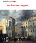 San Domenico Maggiore. Guida (breve). Ediz. illustrata