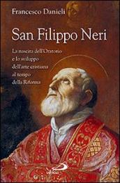 San Filippo Neri. La nascita dell