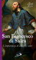 San Francesco di Sales. L importanza di educare i cuori