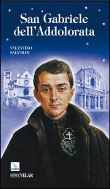San Gabriele dell'Addolorata - Valentino Salvoldi