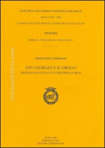 San Giorgio e il drago. Riflessioni lungo un percorso d'arte - Sebastiano Giordano