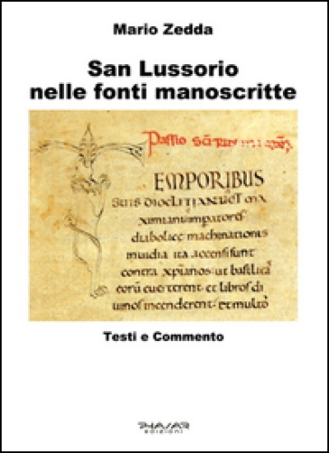 San Lussorio nelle fonti manoscritte. Testi e commento - Mario Zedda