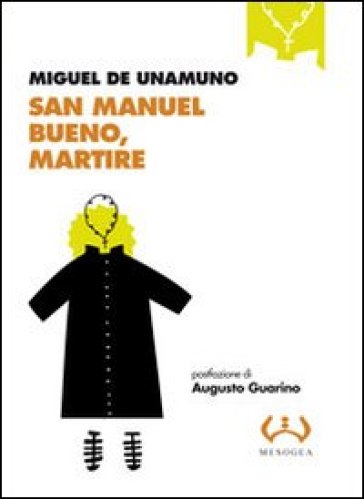 San Manuel Bueno, martire - Miguel De Unamuno