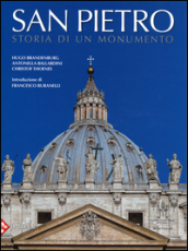 San Pietro. Storia di un monumento