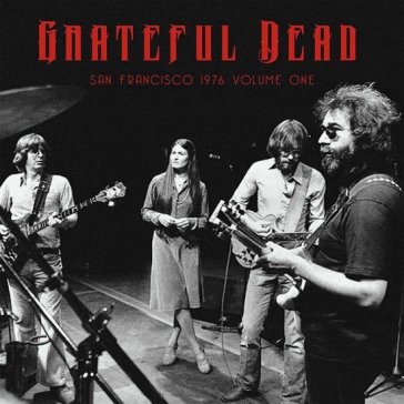 San francisco 1976 vol.1 - Grateful Dead