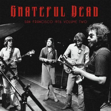 San francisco 1976 vol.2 - Grateful Dead
