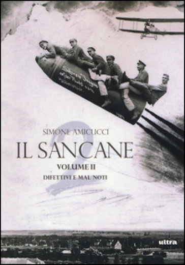 Il Sancane. 2: Difettivi e mal noti - Simone Amicucci