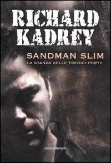 Sandman Slim. La stanza delle tredici porte - Richard Kadrey