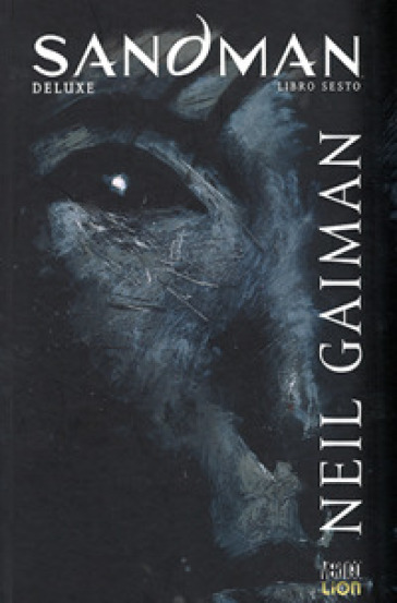 Sandman deluxe. 6: Favole e riflessi - Neil Gaiman