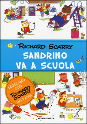 Sandrino va a scuola - Richard Scarry