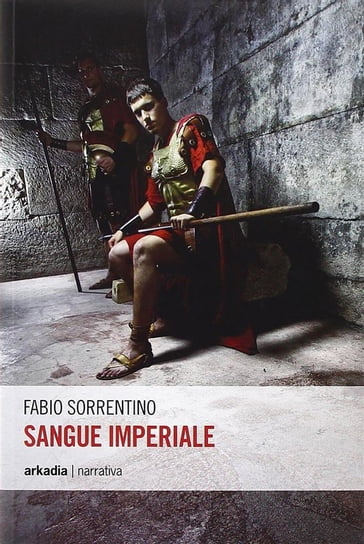 Sangue Imperiale - Fabio Sorrentino